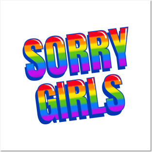 Sorry Girls Posters and Art